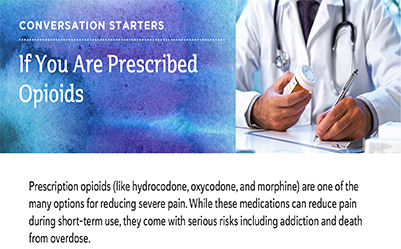 Conversation Starters: If You Are Prescribed Opioids